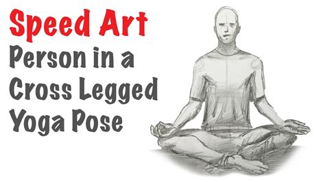Check spelling or type a new query. How to Draw a Person in a Cross Legged Yoga Pose (Speed ...