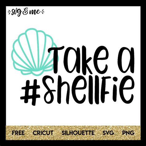 Cut that design is a site bringing free cutting files for the hobby crafter who likes crafting with their silhouette, cricut or other cutting machines that take the following formats. Take a Shellfie - SVG & Me