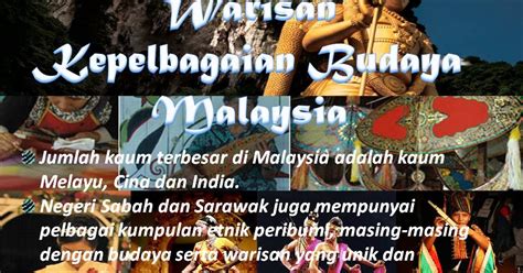 Cara yang paling efektif dalam memartabatkan warisan budaya malaysia melalui oleh itu , kita sebagai rakyat malaysia seharusnya berbangga dengan kepelbagaian budaya yang terdapat di. EDU 3109: Kepelbagaian Budaya