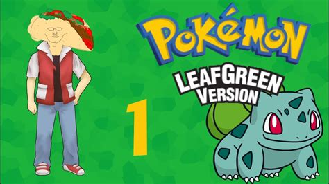 Check spelling or type a new query. Pokemon LeafGreen | Episode 1 | Entering a New World - YouTube