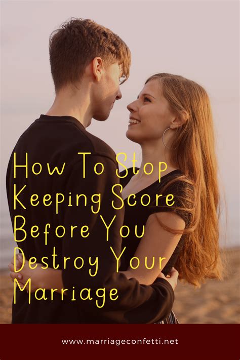 If you believe god has called you to marriage, it is completely possible to save yourself years of dating frustration. How To Stop Keeping Score Before You Destroy Your Marriage ...