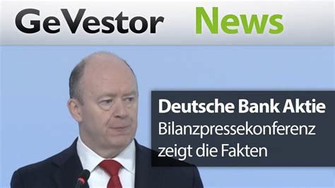 Die deutsche bank aktiengesellschaft () ist das nach bilanzsumme und mitarbeiterzahl größte kreditinstitut deutschlands. Deutsche Bank Aktie I Bilanzpressekonferenz zeigt die ...