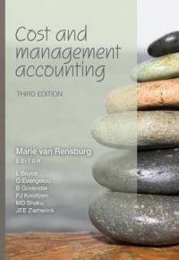 Cost and management accounting an introduction seventh edition colin drury. COST AND MANAGEMENT ACCOUNTING | Van Schaik