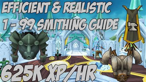 See hiscores for the relative total rankings of the different skills. Efficient & Realistic 1-99 Smithing Guide 650k xp/hr Runescape 3 - 2016 - YouTube