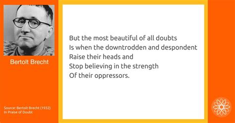 By rotowire staff | rotowire. Brecht on the value of doubt, especially in our leaders.