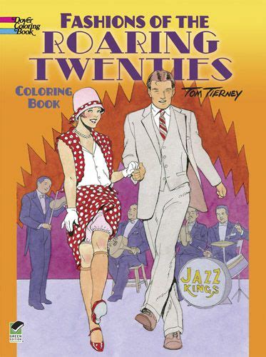 The roaring twenties (sometimes stylized as the roarin' 20s) refers to the decade of the 1920s in western society and western culture. Fashions of the Roaring Twenties Coloring Book | Fashion ...