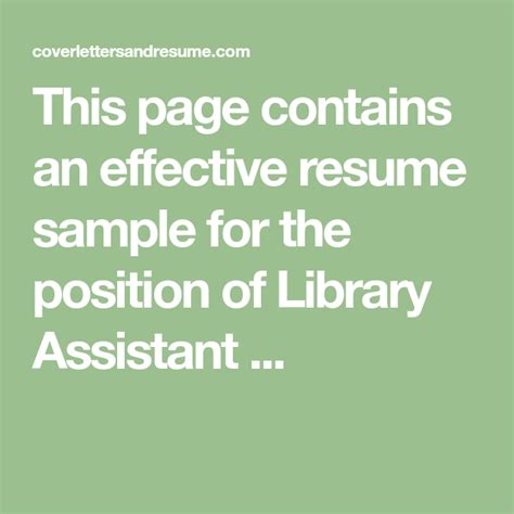 Experienced student library assistant who has kept up with the latest library technology and innovative ways of presenting information. Library Assistant Resume with Less Experience | Effective ...