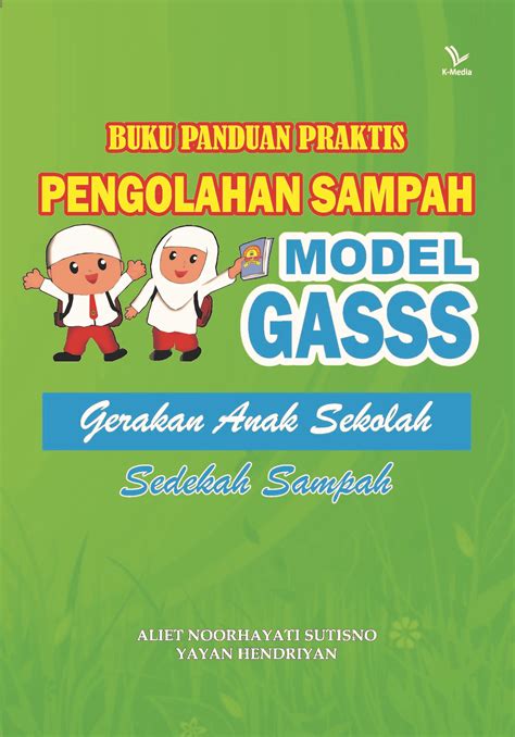 Best viral premium blogger templates. Buku Panduan Praktis Pengolahan Sampah Model GASSS ...