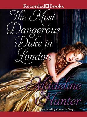 » the rothwell series » the seducer series » medievals. The Most Dangerous Duke in London by Madeline Hunter ...