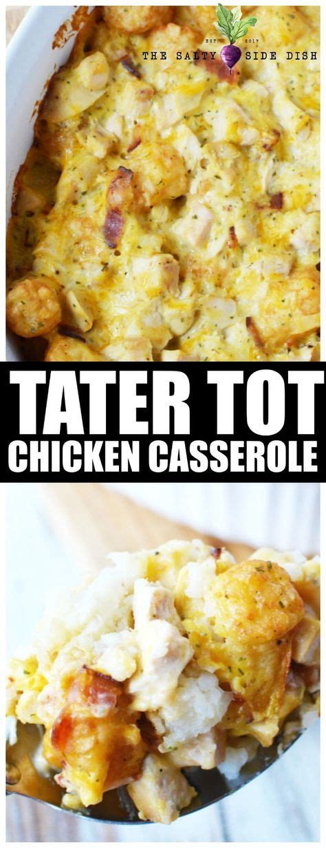 Layer tater tots evenly over the ground beef mixture; Chicken tater tot casserole is a cheesy, bacon, and chicken filled easy weeknight dinner ready ...