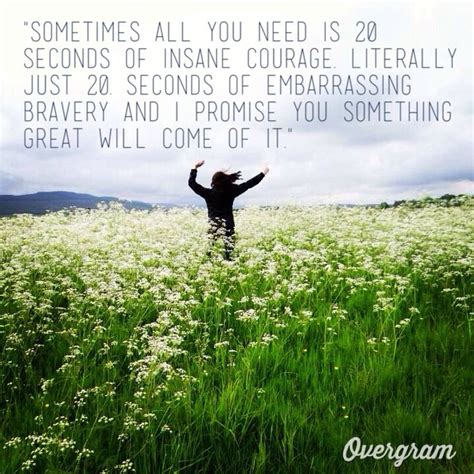 Latest quotes browse our latest quotes. 20 seconds of insane courage - we bought a zoo- Favorite ...