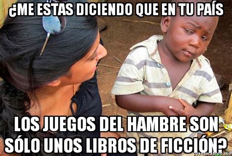 Interesting in visiting youtube and facebook in a blocked country for free? chilango - Memes de 'Los Juegos del Hambre'