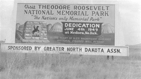 One early proposal called for a. Billboard Announcing the Dedication of Theodore Roosevelt ...