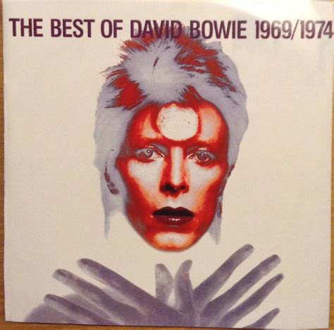 The best of david bowie 1969/1974 ~ release by david bowie (see all versions of this release, 5 available) overview; David Bowie - The Best Of David Bowie 1969 / 1974 (1997 ...