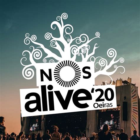 O vale poderá ser utilizado para aquisição posterior de bilhetes do. NOS Alive 2020 Postponed and Rescheduled to 2021 Due to ...