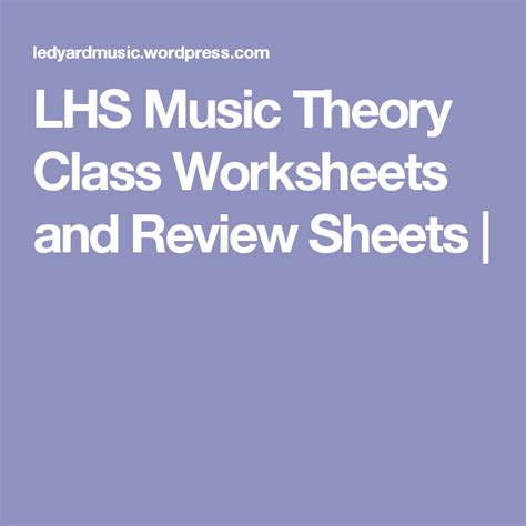 Music appreciation curriculum for homeschool. LHS Music Theory Class Worksheets and Review Sheets ...