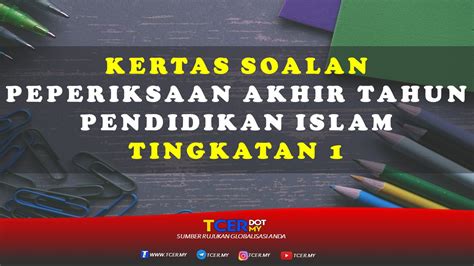 Ujian mendengar bm pt3 2018. Kertas Soalan Peperiksaan Akhir Tahun Pendidikan Islam ...