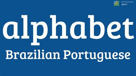 Learning the brazilian portuguese alphabet is one of the first things you must learn. Alphabet in Brazilian Portuguese | Alfabeto em Português ...