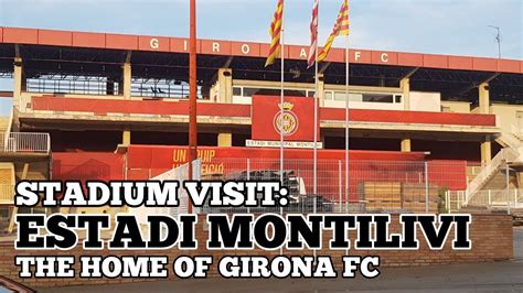 Saat ini memainkan pertandingan kandangnya di estadi montilivi yang berkapasitas 13.450 kursi. STADIUM VISIT: Estadi Montilivi: The Home of Girona ...