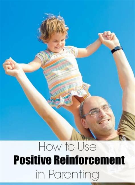 How to Use Positive Reinforcement in Parenting | Parenting ...