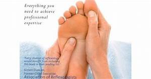 Reflexology Is Beneficial For Everyone Fun Foot Facts By Gillanders