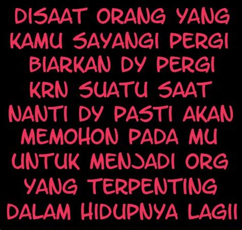 Kebanyakan orang akan mengartikan kata kata galau sebagai sebuah perasaan yang muncul, seperti adanya getaran ketertarikan yang bersemayam di dalam hati. Gambar Kata Kata Galau Terkini - Kata Kata Cinta Mutiara