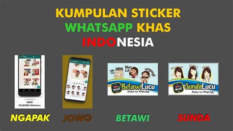 Macam macam stiker untuk whatsapp i. DOWNLOAD KUMPULAN STICKER WHATSAPP KHAS INDONESIA - YouTube