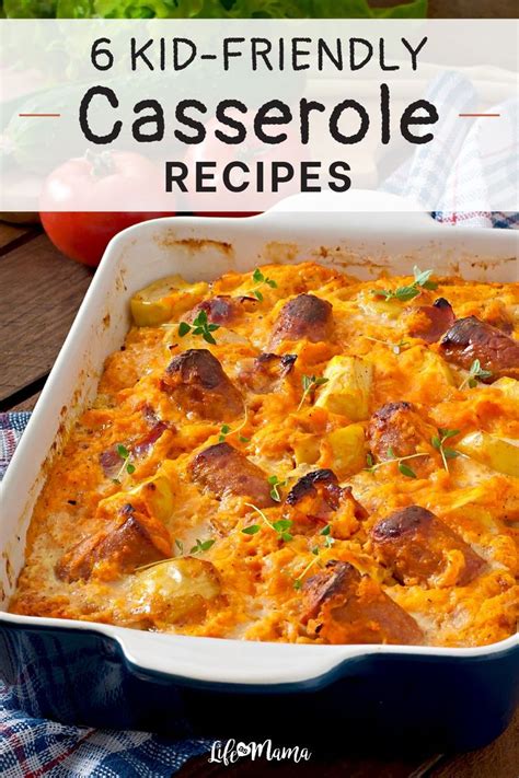 6 Kid-Friendly Casseroles The Whole Family Will Love in ...