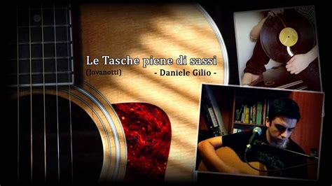 Spartito ''le tasche piene di sassi''? Le tasche piene di sassi - Jovanotti - Cover Chitarra e ...
