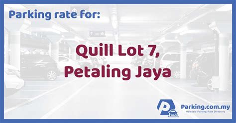 Easy access to public transportation. 🚗 Parking Rate | Quill Lot 7, Petaling Jaya