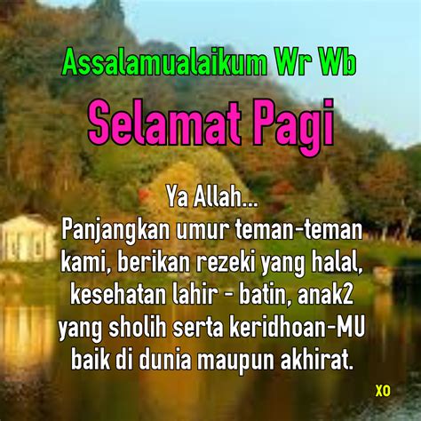 Selain ucapan untuk selamat pagi yang islami, artikel kali ini juga akan membahas yang romantis. Selamat Pagi Kata2 Islami / 50 Kata Kata Mutiara Pagi ...