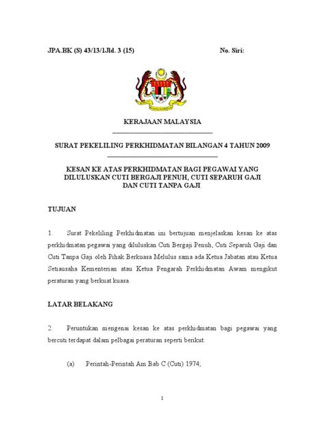 Kerajaan malaysia pekeliling perkhidmatan bilangan 13 tahun 2011 pelaksanaan saraan baru perkhidmatan awam bagi pegawai perkhidmatan pendidikan persekutuan jabatan perkhidmatan awam malaysia. Surat Pekeliling Perkhidmatan Bilangan 4 Tahun 2009