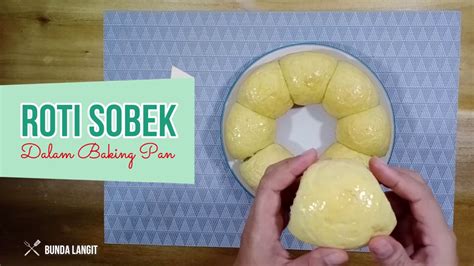 Sedang mencari resep roti sobek khas jepang yang anti gagal? Membuat Roti Sobek dalam Baking Pan - YouTube