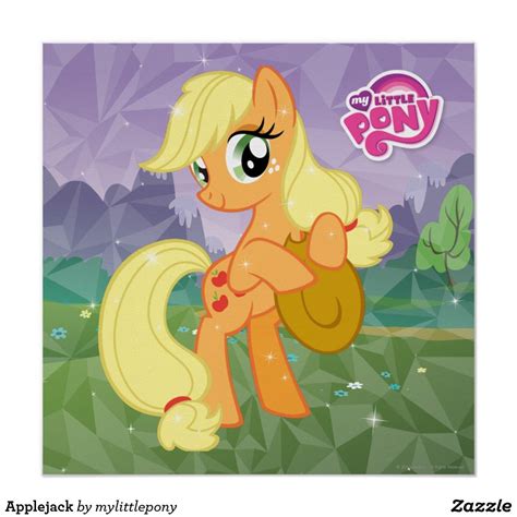 She lives and works at sweet apple acres with her grandmother granny smith, her older brother big mcintosh. Applejack Poster | Zazzle.com | My little pony applejack ...