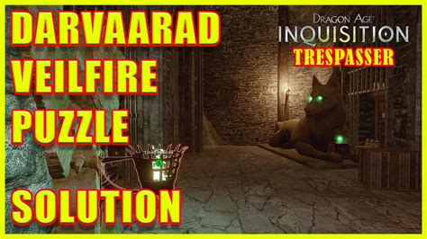 Trespasser is the third and final dlc for dragon age: Dragon Age: Inquisition - Darvaarad Courtyard Veilfire ...