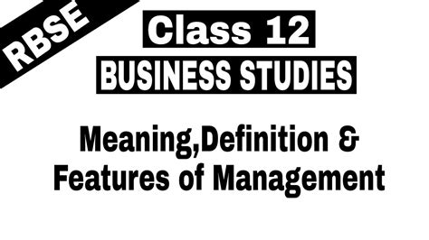 For many people, moving into a place with security, clean running water, and reliable electricity is heaven on earth. Video #1 || Class 12 Business Studies || Meaning, Definition and Features of Management || - YouTube