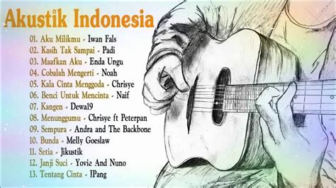 Lagu pop indonesia terbaru 2016 terpopuler vol. Lagu Akustik Paling Enak Didengar 2020 - Kumpulan Lagu pop ...
