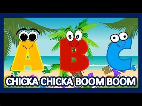 Log in or register to post comments; CHICKA CHICKA BOOM BOOM (ANIMATED)- FUN ALPHABET SONG FOR ...