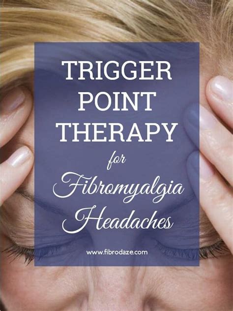 Reviewed by david zelman, md on november 06, 2020. Trigger Point Therapy For Fibromyalgia Headaches | Trigger ...