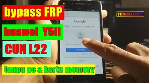 If you are unaware about how to flash stock firmware then follow our step by step guide for guide how to flash firmware on huawei. bypass frp huawei y5ii CUN L22 tanpa pc dan kartu memory ...