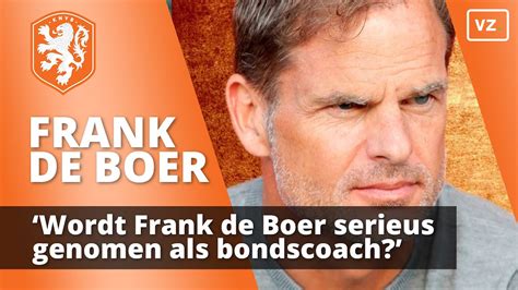 De boer, though, remains determined to get the best out of a talented squad using his own approach. Is Frank de Boer een geschikte bondscoach voor Oranje ...