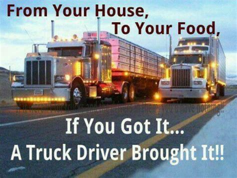Thank you for operating in harsh conditions, and taking those hard roads every day. American Trucker Quotes. QuotesGram