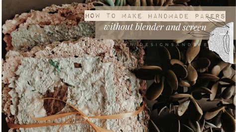 How to make recycled paper without a mold? how to make handmade papers without blender and screen ...