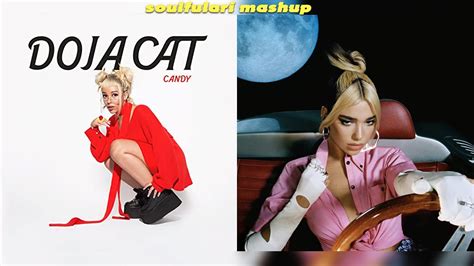 The song's existence was first made known in a billboard article posted by author meaghan garvey on april. Doja Cat & Dua Lipa - Candy x Don't Start Now (Mashup ...