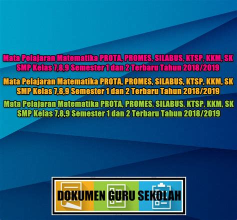 Silabus matematika teknologi kelas xi smk/mak kurikulum 2013 revisi 2017 ini merupakan acuan bagi guru dalam merancang dan melaksanakan kegiatan pembelajaran agar siswa memiliki kecakapan atau kemahiran matematika sebagai bagian dari kecakapan hidup yang harus dimiliki siswa yang. Mata Pelajaran Matematika PROTA, PROMES, SILABUS, KTSP, KKM, SK SMP Kelas 7,8,9 Semester 1 dan 2 ...