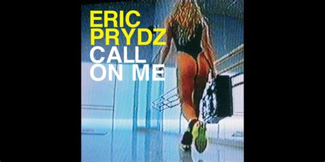 The song is known for its music video, which features several women and a man performing aerobics in a sexually suggestiv. #TBT | Eric Prydz - Call On Me | EDM Identity