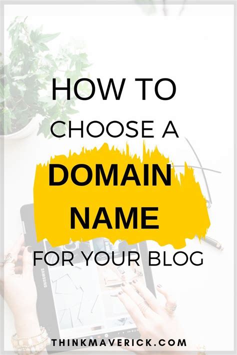 Follow these steps to find the domain name: How to Choose a Domain Name for Your Blog | How to start a ...