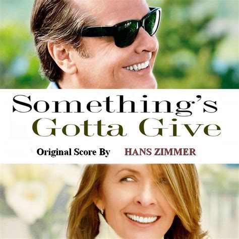 Something's gotta give lyrics by frank sinatra: Something'S Gotta Give (Soundtrack) - Hans Zimmer mp3 buy ...