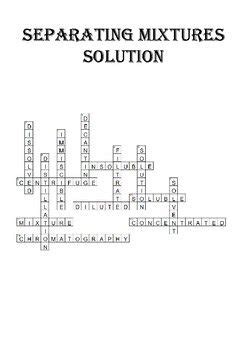 Type the answer and hit the enter key. Chemistry Crossword Puzzle: Separating Mixtures (Includes ...