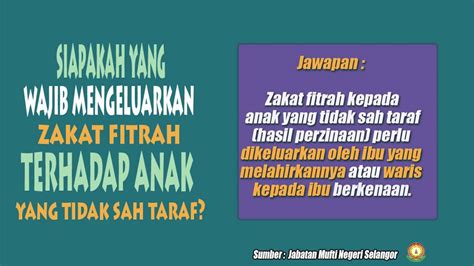 Program bendung 'anak tidak sah taraf'. Zakat fitrah terhadap anak tidak sah taraf - TVSelangor